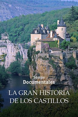 La gran historia de los castillos