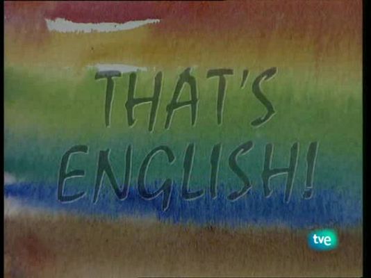 That's English - Módulo 1 - Unidad 4 - Programa 1