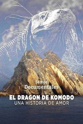 El dragón de Komodo: una historia de amor