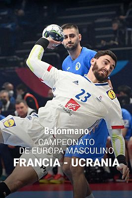 Campeonato de Europa masculino: Francia - Ucrania