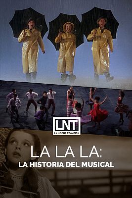 La La La: la historia del musical