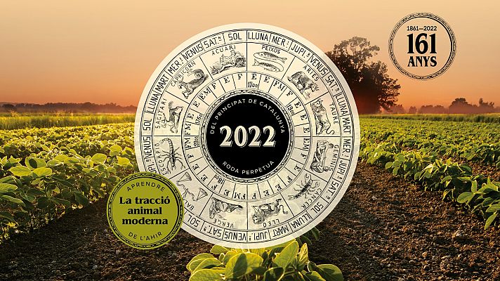 El "Calendari dels Pagesos" pronostica que l'any 2022 serà molt fèrtil