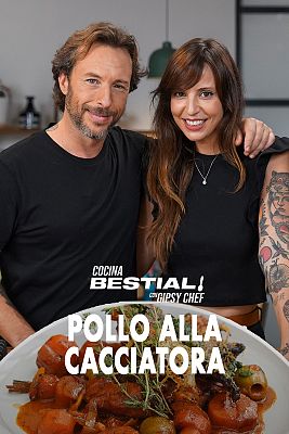 Pollo alla cacciatora: Gipsy Chef nos lleva a la Toscana