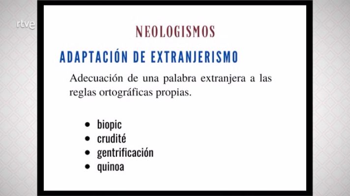 La aventura del Saber - Los neologismos, con Luna Paredes