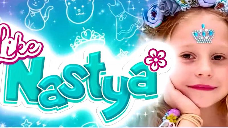 Nastya, la niña de 7 años que gana 25 millones de euros al año con Youtube