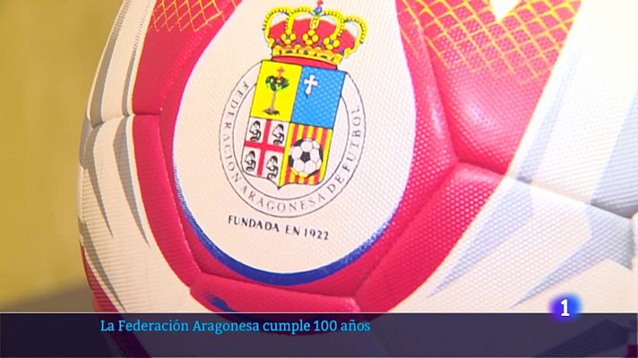 La Federación Aragonesa de Fútbol cumple 100 años