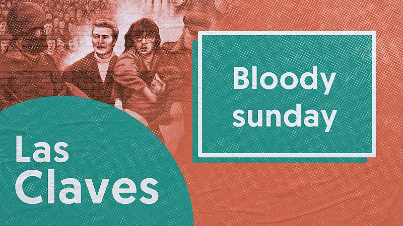 50 años del Bloody Sunday, la masacre que sacudió a Irlanda y Reino Unido - Ver ahora