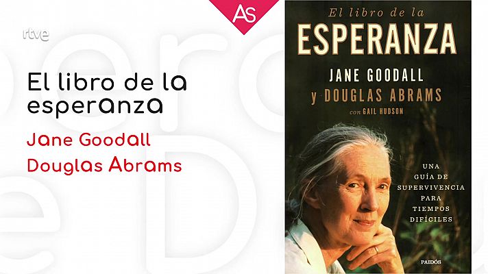 Reseñamos 'El libro de la esperanza' (2021), de Jane Goodall