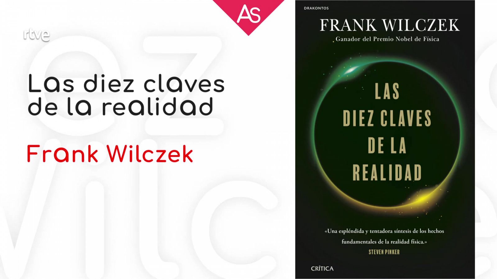 Reseñamos 'Las diez claves de la realidad' (2022), de Frank Wilczek