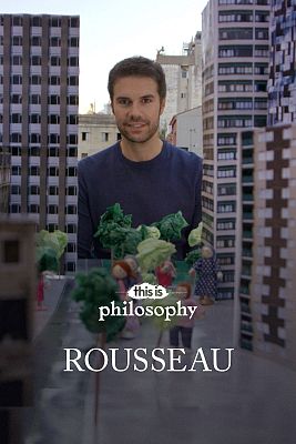 ESTO ES FILOSOFÍA - ROUSSEAU