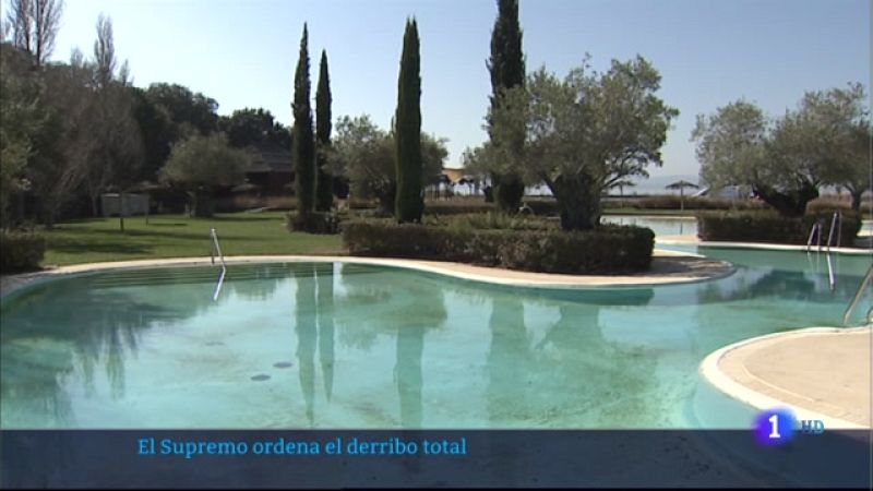 El Supremo ordena la demolición del complejo de Valdecañas - 08/02/2022