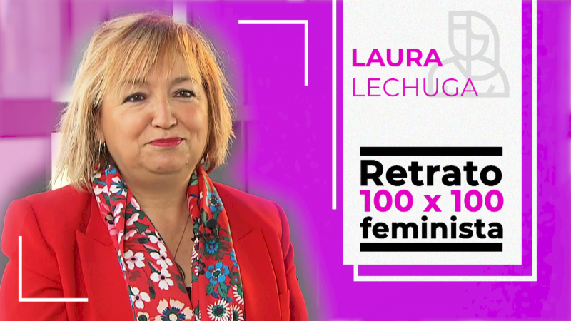 Objetivo Igualdad - Retrato 100x100 feminista: Laura Lechuga, nanotecnloga
