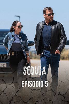 Sequía - Episodio 5