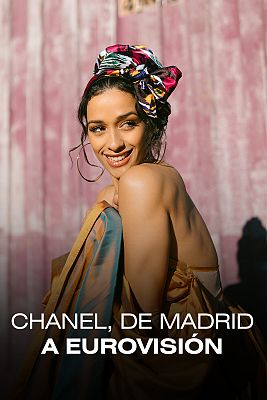 Este es mi lugar: Chanel, de Madrid a Eurovisión 2022
