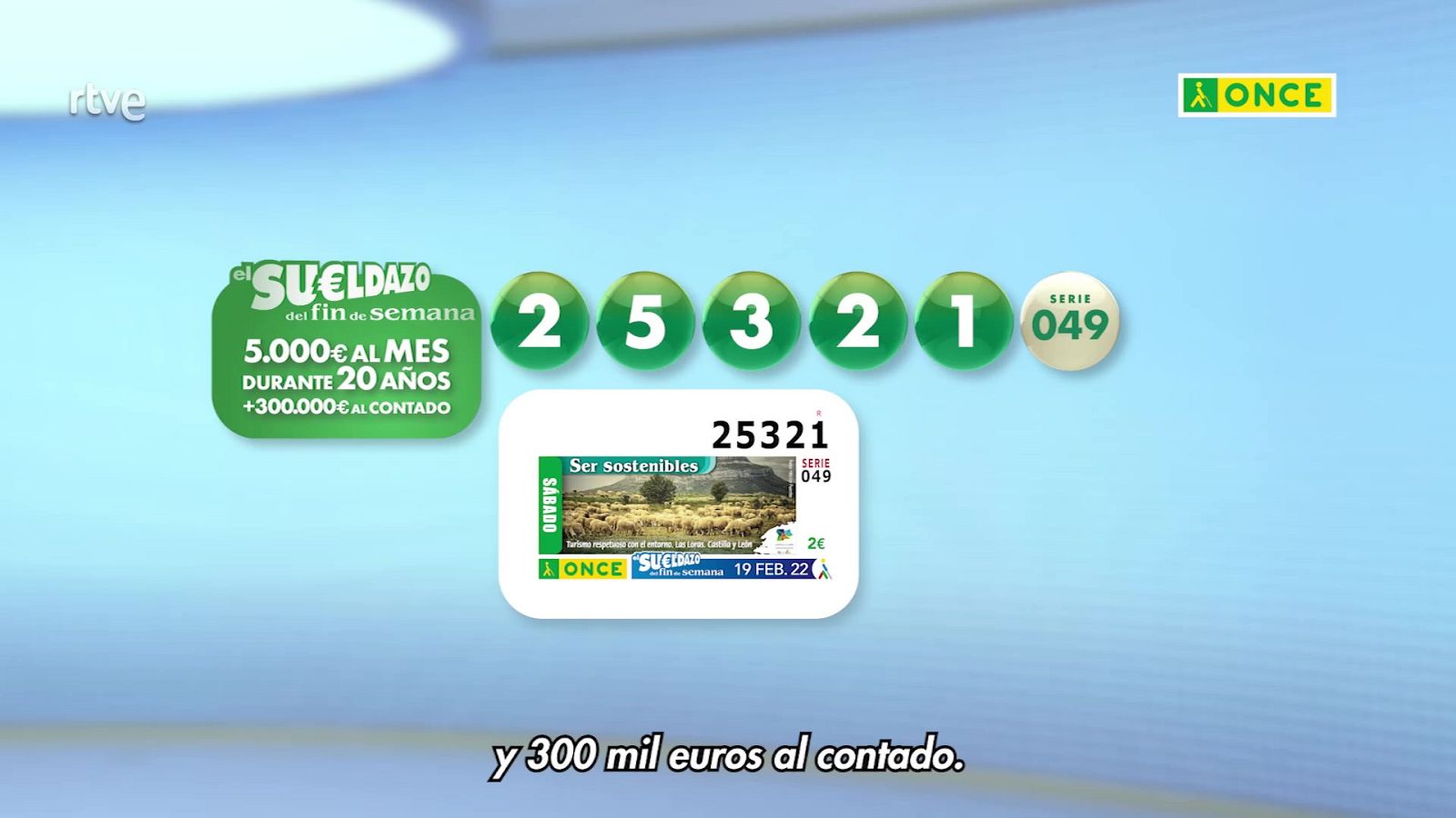 Sorteo ONCE - 19/02/22 - ver ahora