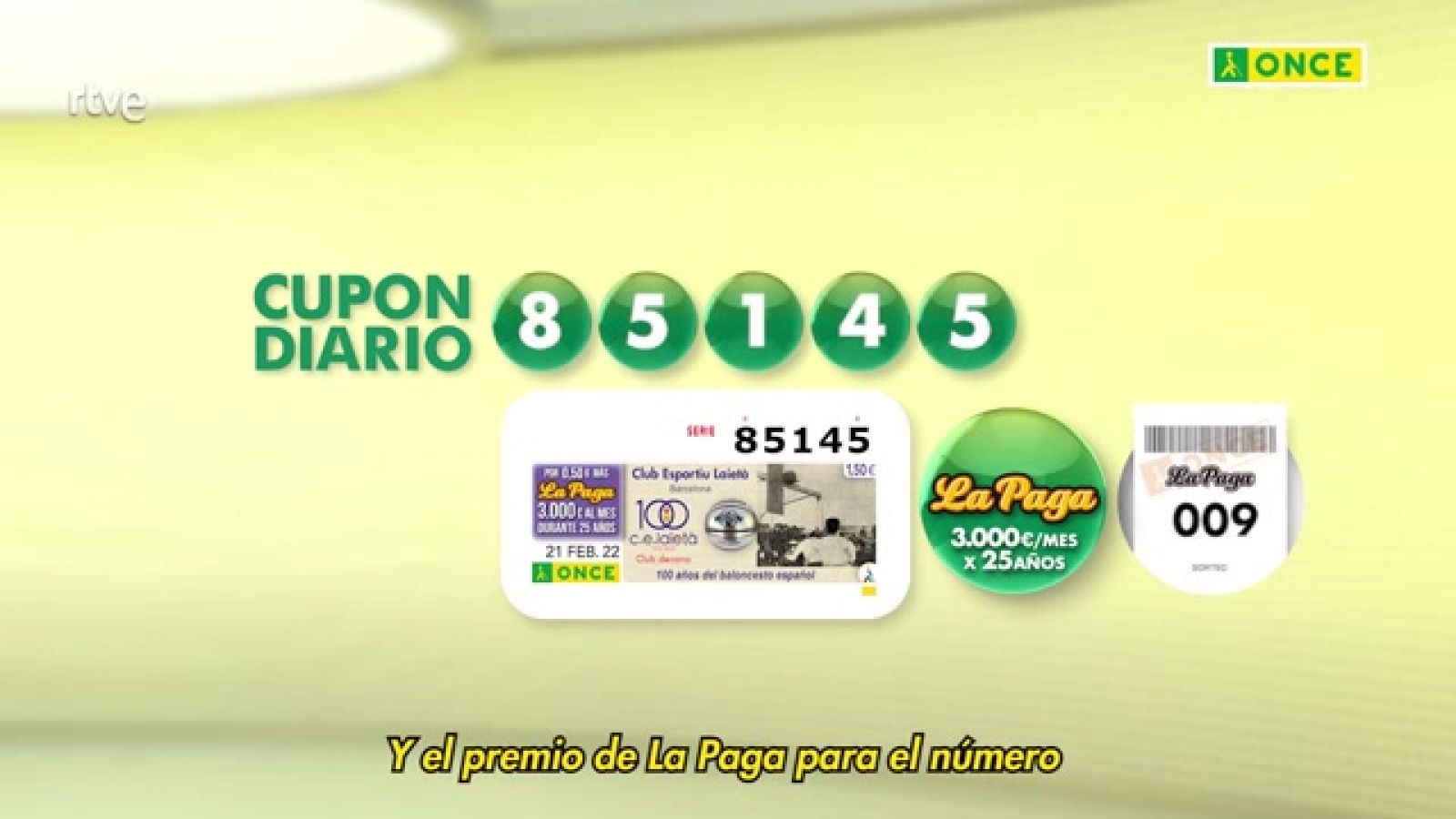 Sorteo ONCE - 21/02/22 - ver ahora