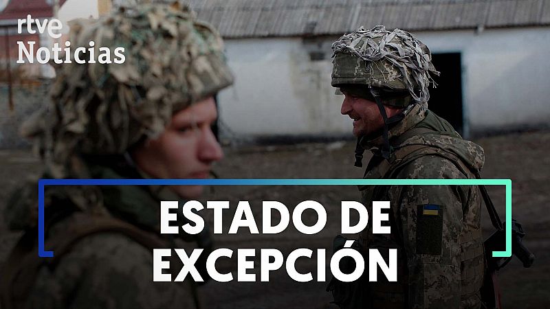 Ucrania decreta el estado de excepción