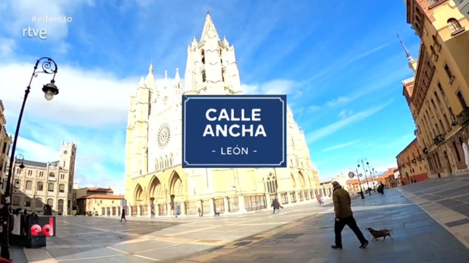España Directo - #Alacalle: Calle Ancha, de León al mundo entero