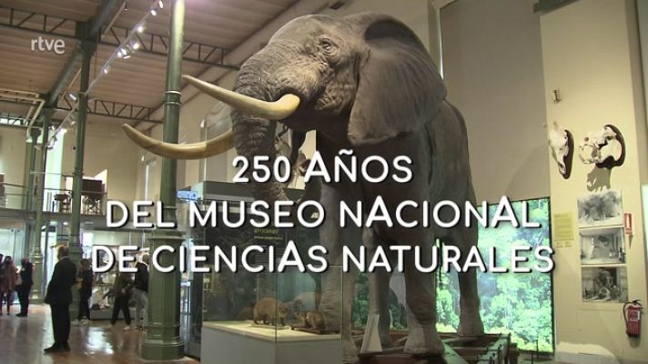 250 aniversario del Museo Nacional de Ciencias Naturales