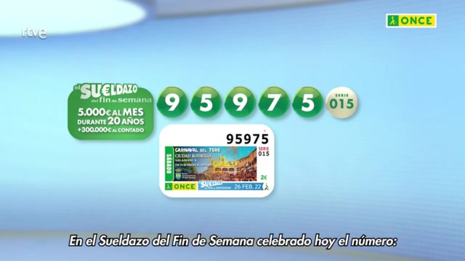Sorteo ONCE - 26/02/22 - ver ahora