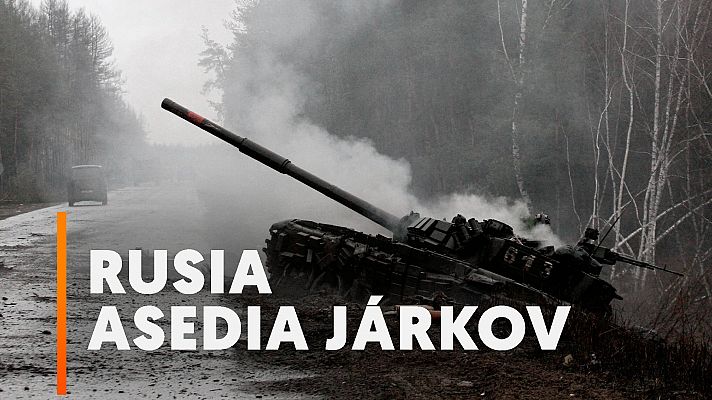 Tropas rusas entran en Járkov y Ucrania asegura haber repelido el ataque 