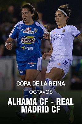 Copa de la Reina. 1/8 Final: Alhama CF - Real Madrid CF