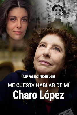 Me cuesta hablar de mí. Charo López