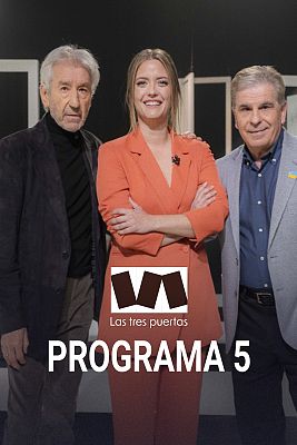 Las tres puertas - Programa 5