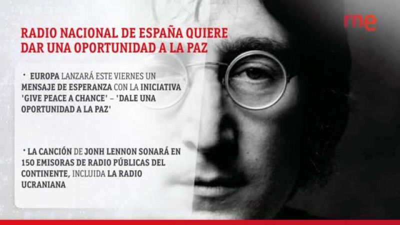Radio Nacional de España se une a la iniciativa europea 'Dale una oportunidad a la paz' - Escuchar ahora