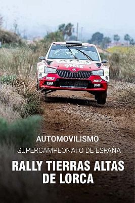 Automovilismo - Supercampeonato de España. Rally Tierras Altas de Lorca