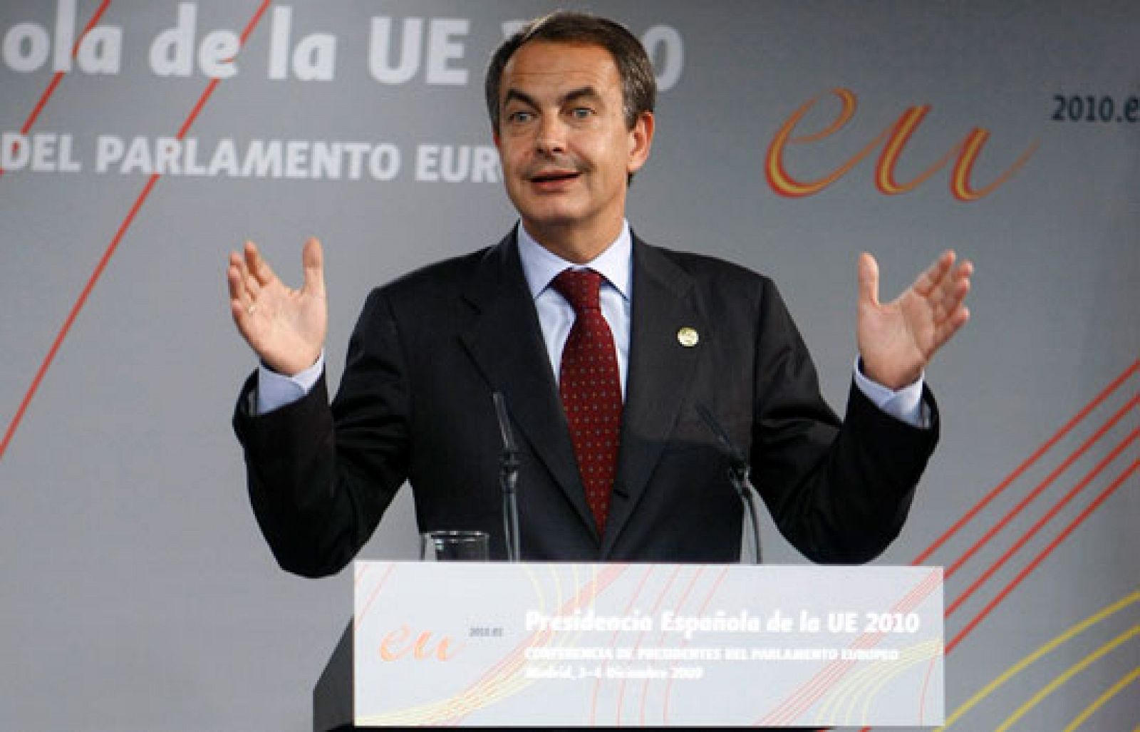 Lo ha dicho el presidente del Gobierno, José Luis Rodríguez Zapatero, en una rueda de prensa conjunta con el presidente del Parlamento Europeo, Jerzy Buzek.
