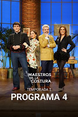 Maestros de la costura - Programa 4
