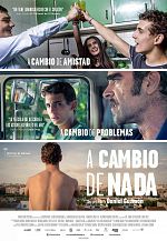 Poster de A cambio de nada