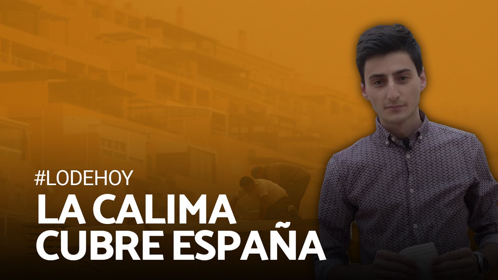 #LoDeHoy | ¿Qué es la calima?