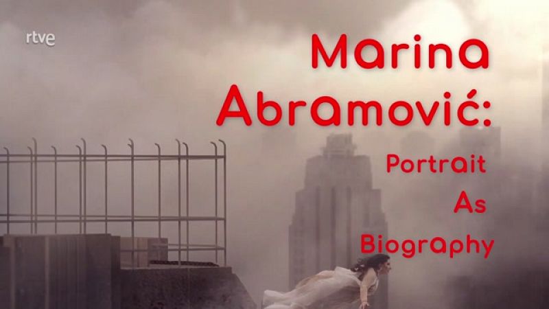 La aventura del saber - Exposición Marina Abramovic. El arte de la performance - ver ahora