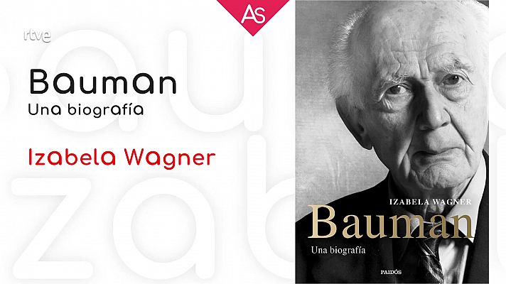 Reseñamos 'Bauman, una biografía' (2022), de Izabela Wagner