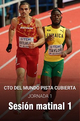 Campeonato Mundo Pista cubierta. Sesión matinal (1)