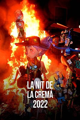 Fallas - La Nit de la Cremà 2022