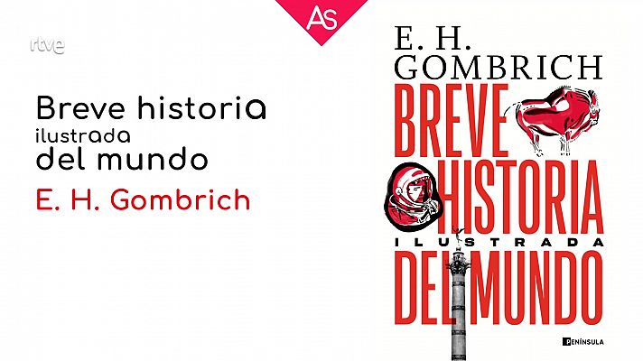 Reseñamos 'Breve historia del mundo' de Ernst Gombrich