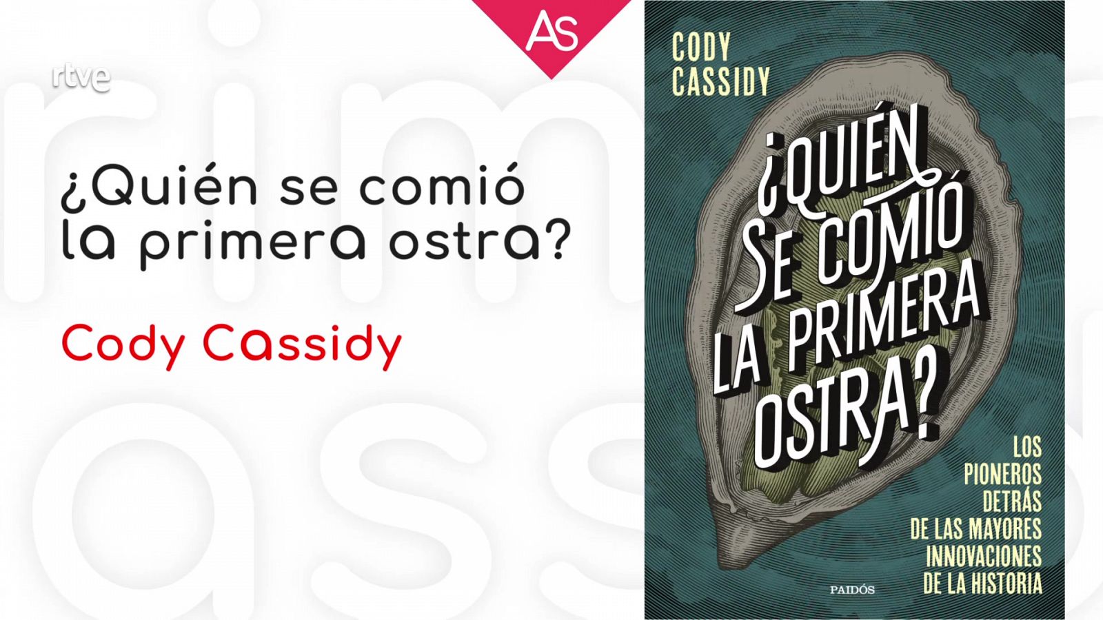 Reseñamos '¿Quién se comió la primera ostra?', de Cody Cassidy.