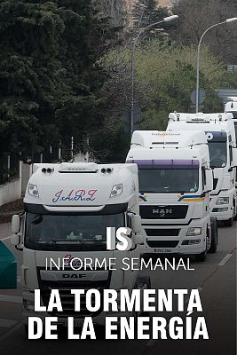 Informe Semanal - La tormenta de la energía