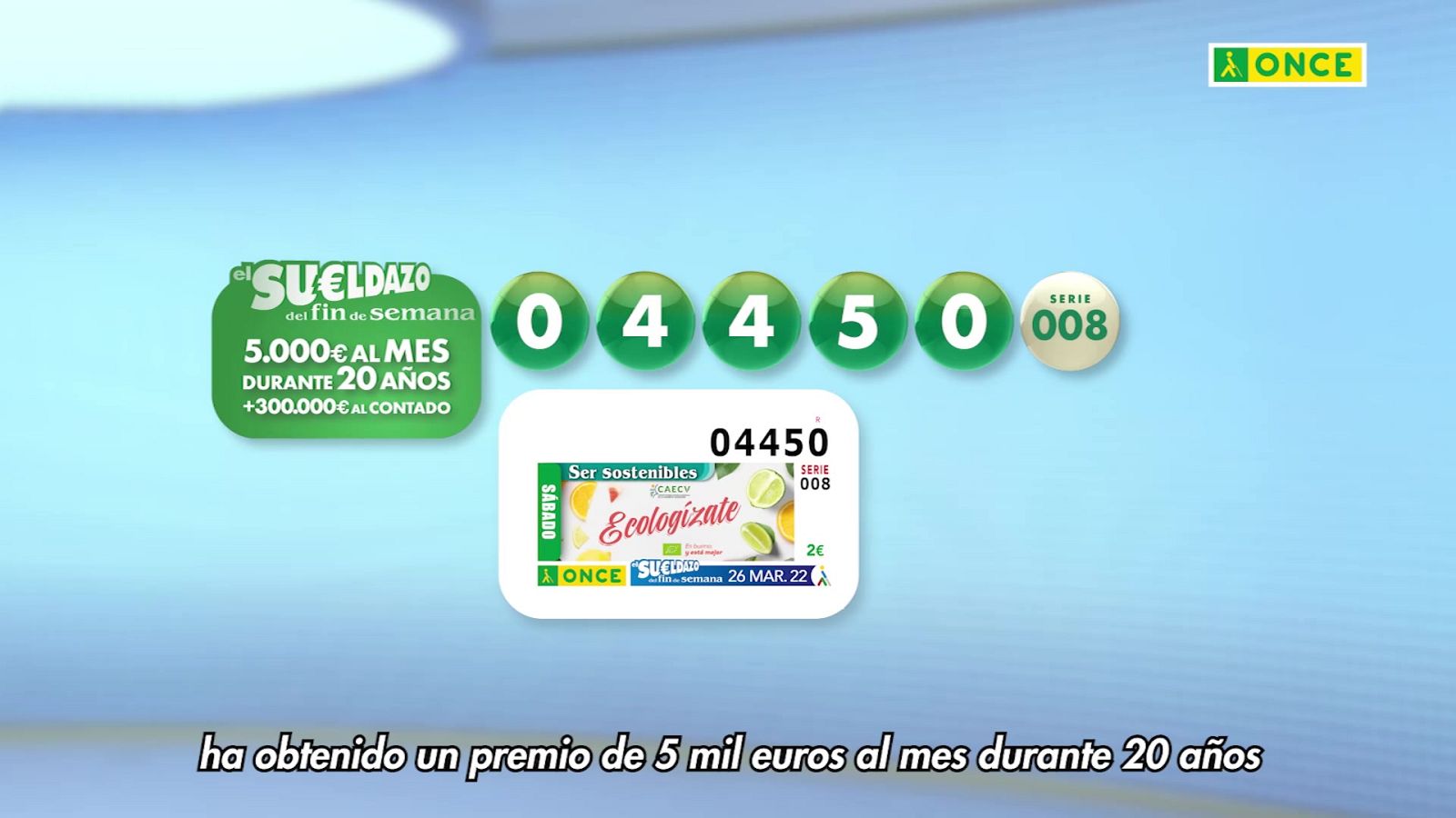 Sorteo ONCE - 26/03/22 - ver ahora
