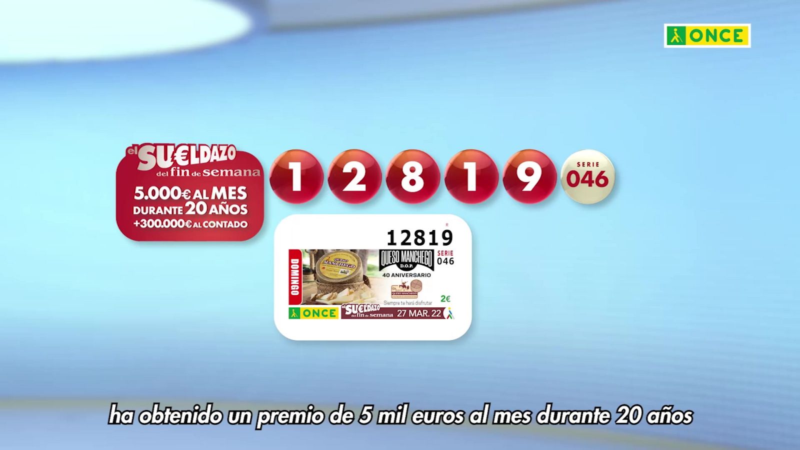 Sorteo ONCE - 27/03/22 - ver ahora