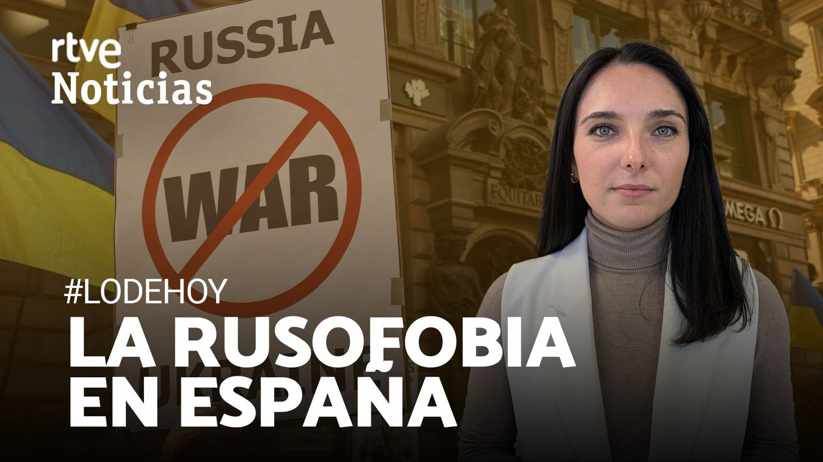 #LODEHOY | La rusofobia en España
