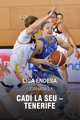 Liga Femenina Endesa. 27ª jornada: Cadí La Seu - Tenerife