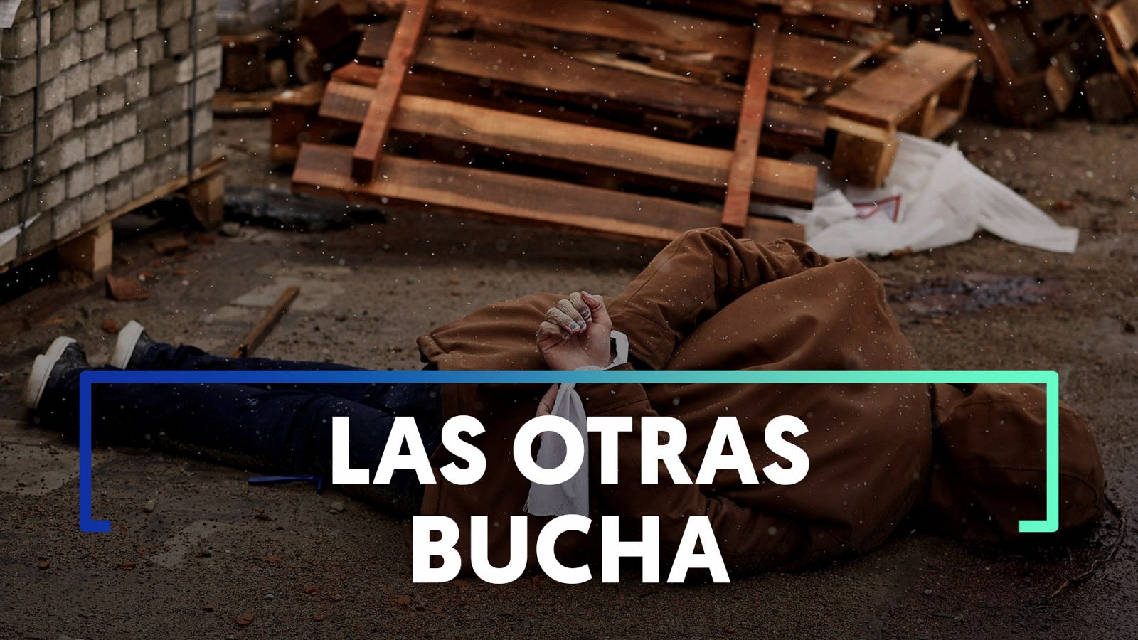 La masacre de Bucha se repite en ciudades como Járkov, Irpin o Mariúpol