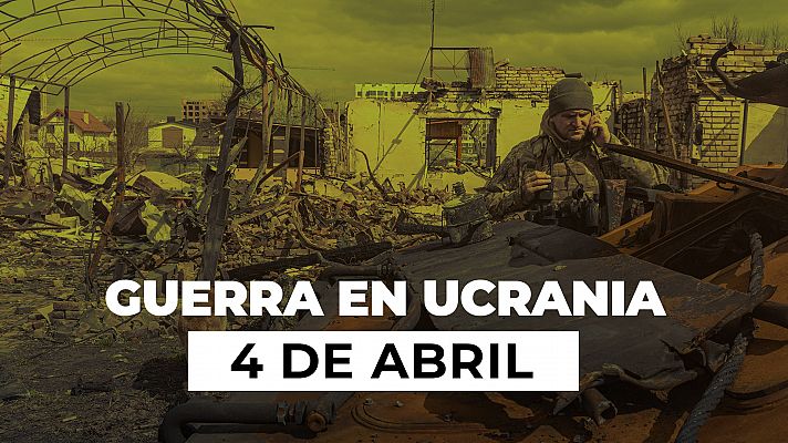 Día 40 de guerra: la comunidad internacional denuncia la masacre rusa en Bucha