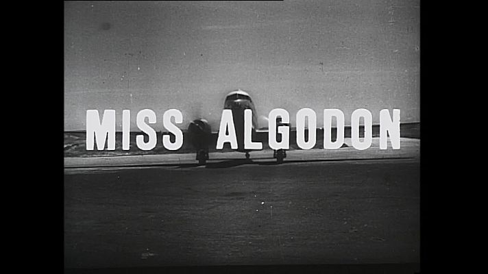  - Dale al Play:  Miss Algodón 1957 preside el concurso de destreza en el oficio
