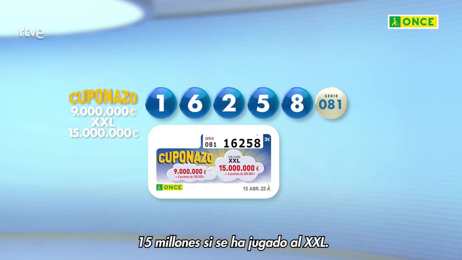 Sorteo ONCE - 15/04/22 - ver ahora