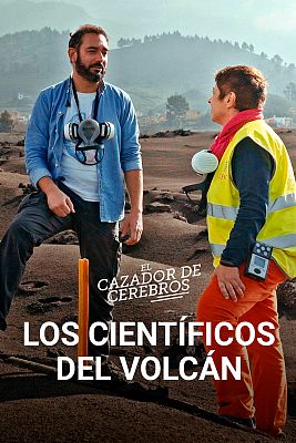 El cazador de cerebros - Los científicos del volcán